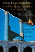 Cover: Islam, Fundamentalism, and the Betrayal of Tradition, Revised and Expanded - Simon + Schuster LLC