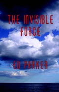 Cover: The Invisible Force - Nightengale Press