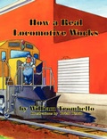Cover: How A Real Locomotive Works - Nightengale Press