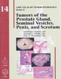 Cover: Tumors of the Prostate Gland, Seminal Vesicles, Penis, and Scrotum - American Registry of Pathology