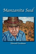 Cover: Manzanita Seed - Plain View Press, LLC