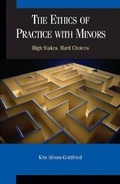 Cover: The Ethics of Practice with Minors - Lyceum Books Inc.,U.S.