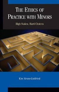 Enlarge image Cover: The Ethics of Practice with Minors - Lyceum Books Inc.,U.S.