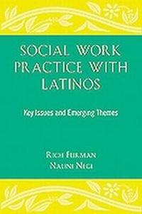 Enlarge image Cover: Social Work Practice with Latinos - Lyceum Books Inc.,U.S.