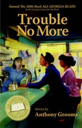 Cover: Trouble No More - Kennesaw State University Press