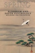 Bild: Spring Journal, Vol. 89, Spring 2013, Buddhism and Depth Psychology - Spring Journal