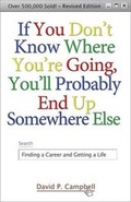 Cover: If You Dont Know Where You're Going, You'll Probably End Up Somewhere Else - Ave Maria Press
