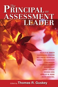 Enlarge image Cover: Principal as Assessment Leader, The - Solution Tree Press