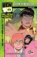 Cover: Ben 10 Alien Force: Doom Dimension: Volume 2 - Del Rey Books