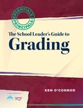 Cover: The School Leader's Guide to Grading - Solution Tree