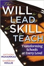Cover: Will to Lead, the Skill to Teach, The - Solution Tree Press
