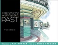 Cover: Fresno's Architectural Past: v. II - Linden Publishing Co Inc