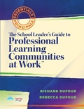 Cover: The School Leader's Guide to Professional Learning Communities at Work TM - Solution Tree Press