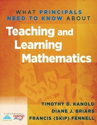 Enlarge image Cover: What Principals Need to Know About Teaching and Learning Mathematics - Solution Tree Press