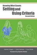 Cover: Setting and Using Criteria - Solution Tree