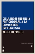 Cover: De La Independencia Anticolonial A La Dominacion Imperialista - Ocean Press