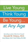 Cover: Live Young, Think Young, Be Young - Bull Publishing Company