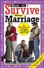 Cover: How to Survive Your Marriage - Hundreds of Heads Books