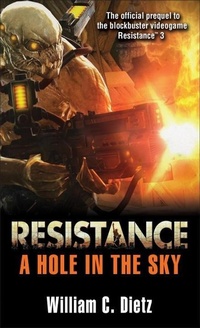 Abbildung von: Resistance: A Hole in the Sky - Del Rey