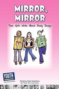 Enlarge image Cover: Mirror, Mirror - Youth Communication, New York Center