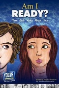 Cover: Am I Ready? Teen Girls Write about Sex - Youth Communication, New York Center