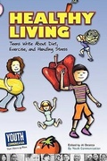 Cover: Healthy Living - Youth Communication, New York Center