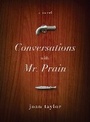 Cover: Conversations with Mr. Prain - Melville House Publishing