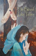 Cover: His Blood Like Tears - Bella Rosa Books