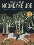 Cover: The Legend of Moondyne Joe - Walker Books Australia