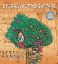 Cover: Murgatroyd's Garden - Walker Books Australia