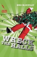 Cover: Wreck the Halls - Walker Books Australia