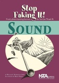 Cover: Sound: Stop Faking It! - NSTA - National Science Teaching Association
