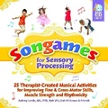 Cover: Songames for Sensory Processing - Future Horizons Incorporated