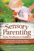 Cover: Sensory Parenting from Newborns to Toddlers - Future Horizons Incorporated
