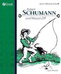 Cover: Robert Schumann and Mascot Ziff - Zeezok Publishing
