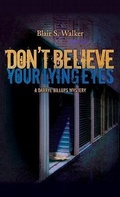 Cover: Don't Believe Your Lying Eyes - AmazonEncore