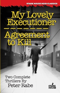 Enlarge image Cover: My Lovely Executioner / Agreement to Kill - Stark House Press