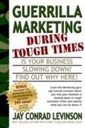 Cover: Guerrilla Marketing During Tough Times - Morgan James Publishing