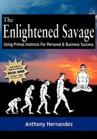 Enlarge image Cover: The Enlightened Savage - Morgan James Publishing llc