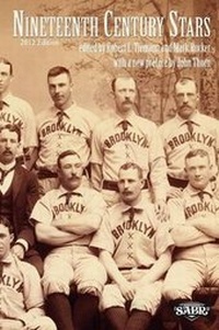 Enlarge image Cover: Nineteenth Century Stars (2012 Edition) - Society for American Baseball Research