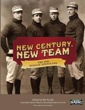 Cover: New Century, New Team - Society for American Baseball Research