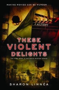 Enlarge image Cover: These Violent Delights - Arundel Publishing