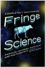 Cover: Fringe Science - Simon + Schuster LLC