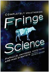 Enlarge image Cover: Fringe Science - Simon + Schuster LLC