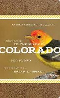 Enlarge image Cover: American Birding Association Field Guide to the Birds of Colorado - Scott & Nix, Inc