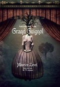 Cover: Tales of the Grand Guignol - Centipede Press