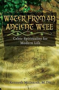 Abbildung von: Water from an Ancient Well - Anamchara Books