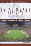 Cover: The Unofficial Alabama Trivia Puzzles & History Book - Blue River Press