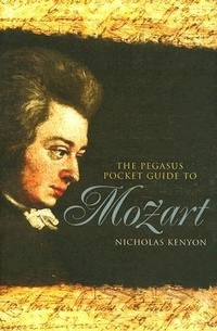 Enlarge image Cover: Pegasus Pocket Guide to Mozart - Pegasus Books