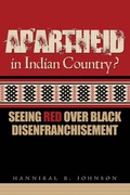 Cover: Apartheid in Indian Country - Eakin Press